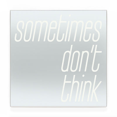Blair Chivers - Sometimes Don't Think (Mirror)