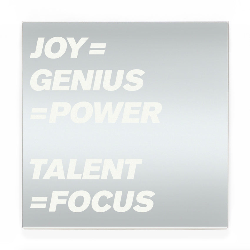 Blair Chivers - Joy=Genius=Power (Mirror)