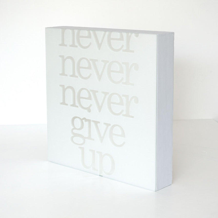 Blair Chivers - Never Give Up (Solid), (Mirror)