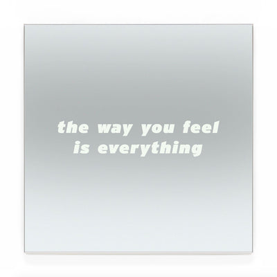 Blair Chivers - The Way You Feel is Everything (Mirror)